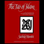 Tao of Islam  A Sourcebook on Gender Relationships in Islamic Thought