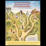 Understanding Interpersonal Communication, Enhanced