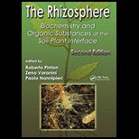 Rhizosphere Biochemistry and Organic Substances at the Soil Plant Interface
