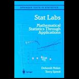Stat Labs  Mathematical Statistics Through Applications