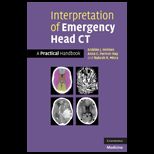 Interpretation of Emergency Head CT A Practical Handboo