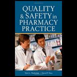 Quality and Safety in Pharmacy Practic