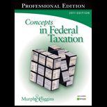CONCEPTS IN FEDERAL TAXATION 2011