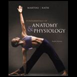 Fundamentals of Anatomy and Physiology  With Atlas and CD