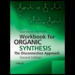 Organic Synthesis  Disconnection Workbook