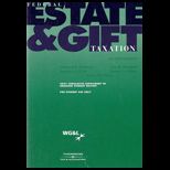 Federal Estate and Gift Taxation   Abridged 2007 Cumm. Supp