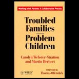 Troubled Families   Problem Children  Working with Parents  A Collaborative Process