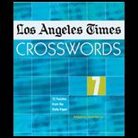 Los Angeles Times Crosswords 7  72 Puzzles from the Daily Paper