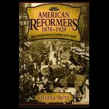 American Reformers, 1870 1290