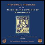 Historical Modules for the Teaching and Leaning of Mathematics