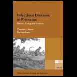Infectious Diseases in Primates Behavior, Ecology and Evolution