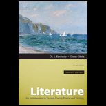 Literature Introduction to Fiction, Poetry, Drama, and Writing, Compact Edition