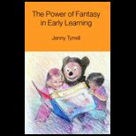 Power of Fantasy in Early Learning