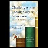 Challenges of the Faculty Career for Women