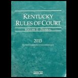 Kentucky Rules of Court, Federal 2013