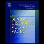 Benign Diseases of the Vulva and Vagina