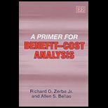 Primer for Benefit Cost Analysis