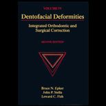 Dentofacial Deformities  Integrated Orthodontic and Surgical Correction, Volume 4