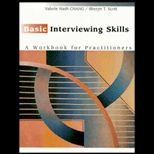 Basic Interviewing Skills  A Workbook for Practitioners