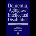 Dementia, Aging, and Intellectual Disabilities