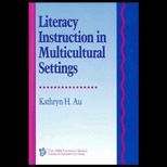Literacy Instruction In Multicultural Settings