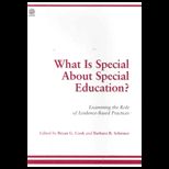 What Is Special About Special Education  Examining the Role of Eveidence Based Practices