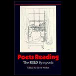 Poets Reading  Field Symposia