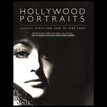 Hollywood Portraits Classic Shots and 