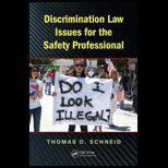 Discrimination Law Issues for the Safety Professional