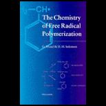 Chem. of Free Radical Polymerization