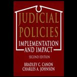 Judicial Policies  Implementation and Impact