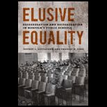Elusive Equality Desegregation and Resegregation in Norfolks Public Schools