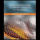 Mathematical Principles for Scientific Computing and Visualization