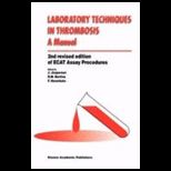 Laboratory Techniques in Thrombosis Rev
