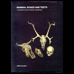 Mammal Bones and Teeth  Introductory Guide to Methods of Identification