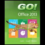 Go With Microsoft Office 2013, Volume 1