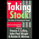 Taking Stock  The Status of Criminological Theory