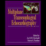 Multiplane Transesophageal Echocardiography