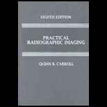 Practical Radiographic Imaging