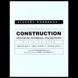 Construction  Principles, Materials, and Methods (Student Workbook)