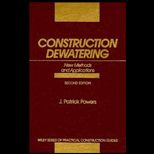 Construction Dewatering  New Methods and Applications