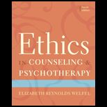 Ethics in Counseling and Psychotherapy