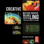 Creative Motion Graphic Titling for Film, Video, and the Web    With CD