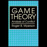 Game Theory  Analysis of Conflict