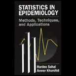 Statistics in Epidemiology  Methods, Techniques, and Applications