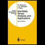 Manifolds, Tensor Analysis and Application