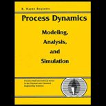 Process Dynamics  Modeling, Analysis and Simulation