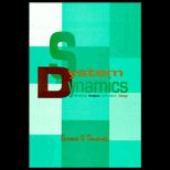 Systems Dynamics  Modeling, Analysis, Simulation, Design