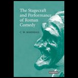 Stagecraft and Performance of Roman Comedy
