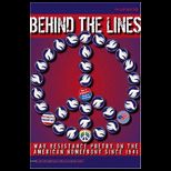 Behind the Lines War Resistance Poetry on the American Home Front since 1941